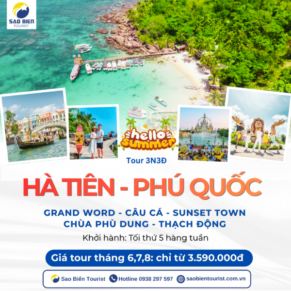 HÀ TIÊN - PHÚ QUỐC - GRAND WORD - CÂU CÁ - SUNSET TOWN