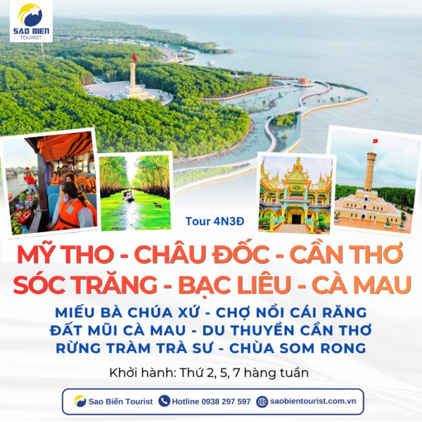 MỸ THO – BẾN TRE – CHÂU ĐỐC – CẦN THƠ – SÓC TRĂNG – BẠC LIÊU – CÀ MAU