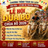Tour Lễ hội Đua Bò Chùa Rô 2026 - Sao Bien Tourist